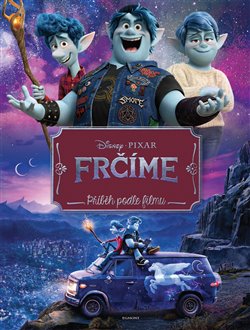 Levně Frčíme - Příběh podle filmu - kolektiv