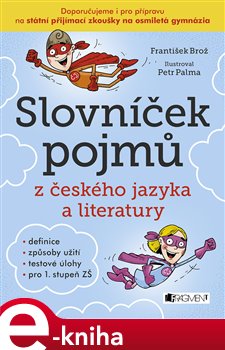 Levně Slovníček pojmů z českého jazyka a literatury - František Brož