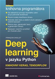 Deep learning v jazyku Python: Knihovny Keras, TensorFlow - François Chollet