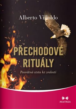 Přechodové rituály - Posvátná cesta ke zralosti koupíte na Kosmas.cz