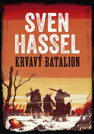 Krvavý batalion - Sven Hassel