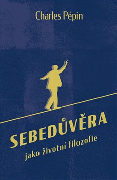 Levně Sebedůvěra - Charles Pépin