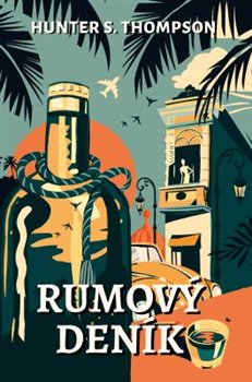 Levně Rumový deník - Hunter S. Thompson