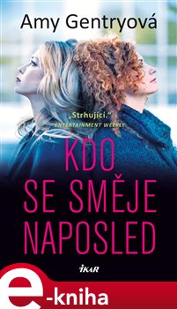 Levně Kdo se směje naposled - Amy Gentryová