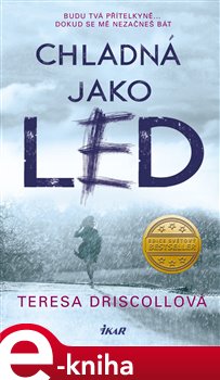 Levně Chladná jako led - Teresa Driscollová