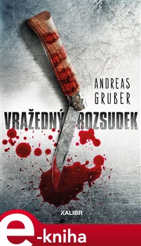 Levně Vražedný rozsudek - Andreas Gruber