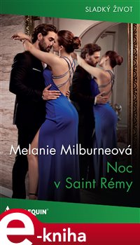 Levně Noc v Saint Rémy - Melanie Milburneová