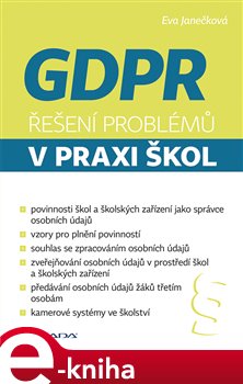 Levně GDPR - Řešení problémů v praxi škol - Eva Janečková