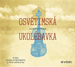 Levně Osvětimská ukolébavka - Escobar Mario
