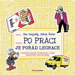 Po práci je pořád legrace koupíte na Kosmas.cz