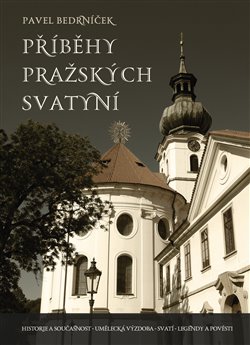 Příběhy pražských svatyní, 1. vydání