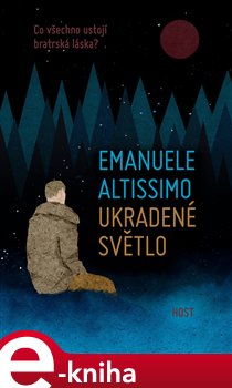 Levně Ukradené světlo - Emanuele Altissimo