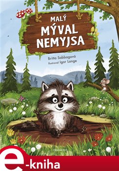 Levně Malý mýval Nemyjsa - Britta Sabbagová