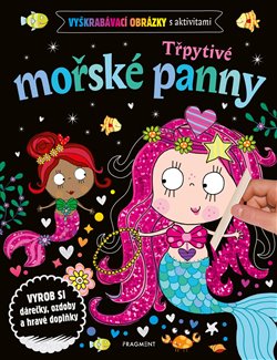Levně Vyškrabávací obrázky s aktivitami – Třpytivé mořské panny
