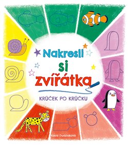 Levně Nakresli si zvířátka krůček po krůčku - Kasia Dudziuková