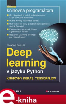 Levně Deep learning v jazyku Python. Knihovny Keras, TensorFlow - François Chollet