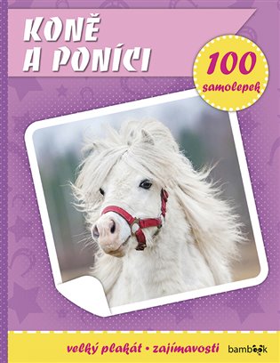 Koně a poníci - kolektiv autorů