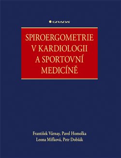 Spiroergometrie v kardiologii a sportovní medicíně koupíte na Kosmas.cz