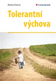 Tolerantní výchova - Blanka Pöslová