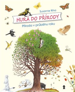 Hurá do přírody - Příroda v průběhu roku - Susanne Riha