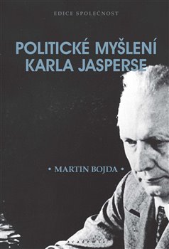 Politické myšlení Karla Jasperse koupíte na Kosmas.cz