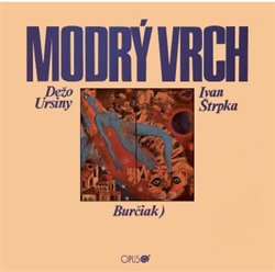 Levně URSINY DEZO - MODRY VRCH CD
