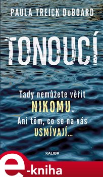 Levně Tonoucí - Paula Treick DeBoard