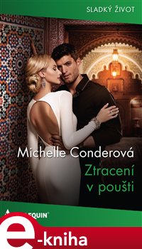 Levně Ztracení v poušti - Michelle Conderová