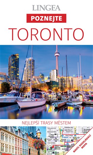 Toronto - Poznejte - kolektiv autorů