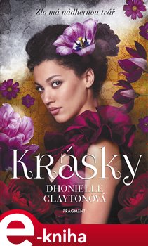 Levně Krásky - Dhonielle Claytonová