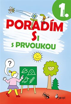 Poradím si s prvoukou 1. ročník koupíte na Kosmas.cz