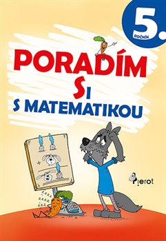 Levně Poradím si s matematikou 5. ročník - Petr Šulc