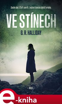 Levně Ve stínech - G.R. Hallday