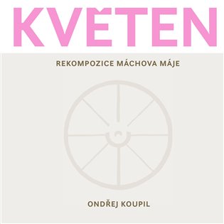 Květen - Ondřej Koupil