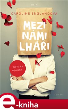 Levně Mezi námi lháři - Caroline Englandová