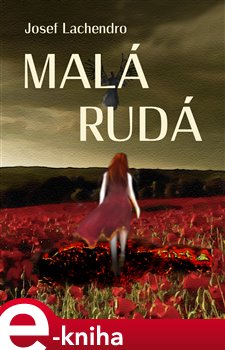 Malá Rudá - Josef Lachendro