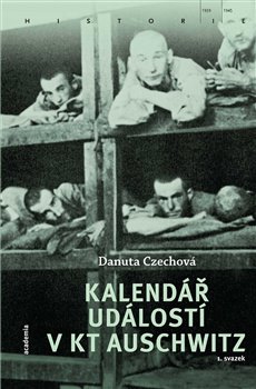 Kalendář událostí v KT Auschwitz (2 svazky) koupíte na Kosmas.cz