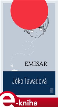Levně Emisar - Jóko Tawadová