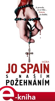 Levně S našim požehnáním - Jo Spain