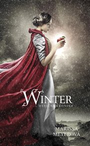 Winter: Měsíční kroniky 4 - Marissa Meyerová