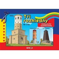 Tři rozhledny - Jednoduché vystřihovánky