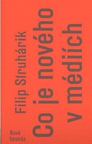 Co je nového v médiích - Filip Struhárik