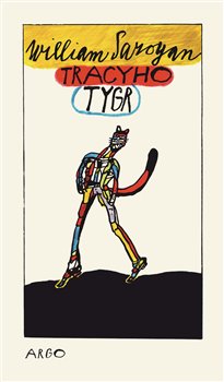 Levně Tracyho tygr - William Saroyan