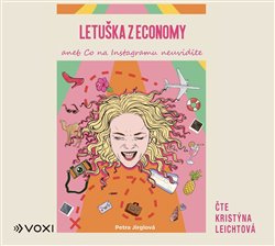 Levně Letuška z economy aneb co na Instagramu neuvidíte - Petra Jirglová