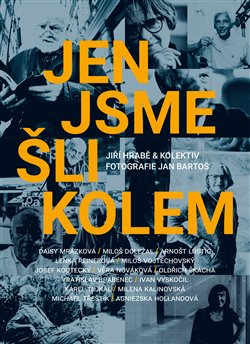 Jen jsme šli kolem - Jiří Hrabě