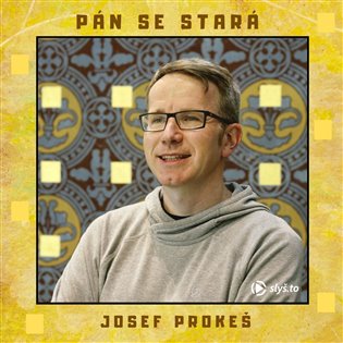 Pán se stará, mp3 - Josef Prokeš