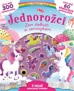 Jednorožci. Kouzelné samolepkové království