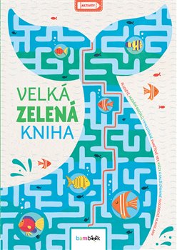 Levně Velká zelená kniha. Zábavná ekologie - Damara Strong