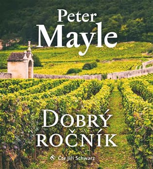 Dobrý ročník, mp3 - Peter Mayle