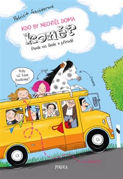 Poník na škole v přírodě. Kdo by nechtěl doma koně? - Patricia Schröderová